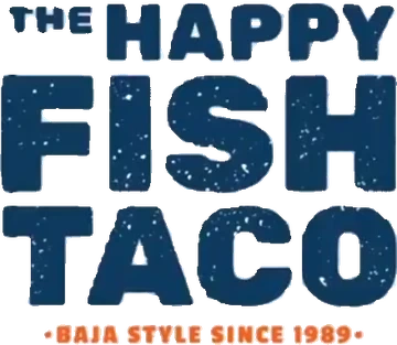 The Happy Fish Taco, Baja style since 1989